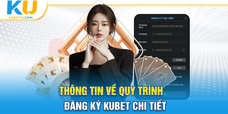 Thông tin về quy trình đăng ký Kubet chi tiết