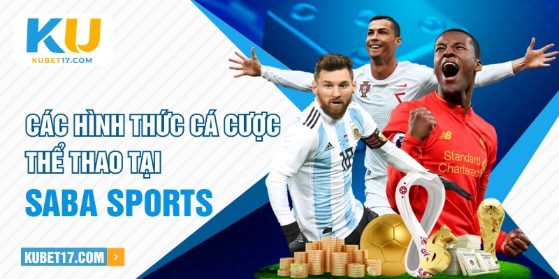 Các hình thức cá cược thể thao tại Saba Sports